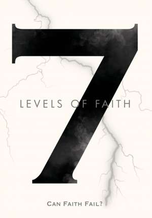 7 Levels of Faith de Enoch David Rich