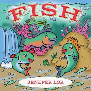 Fish de Jenefer Lor