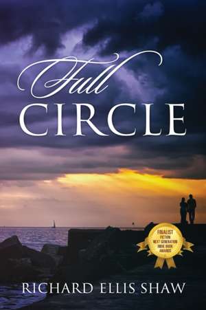 Full Circle de Richard Ellis Shaw