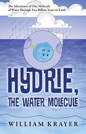 Hydrie, the Water Molecule de William Krayer