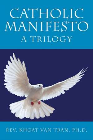 Catholic Manifesto de Rev. Khoat van Tran