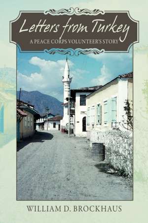 Letters from Turkey de William D Brockhaus