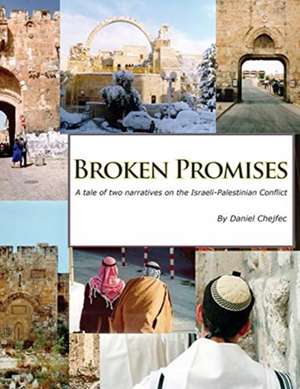 Broken Promises de Daniel Chejfec