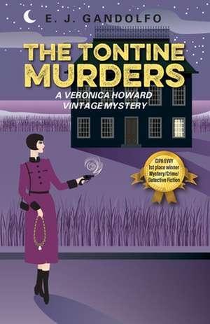 The Tontine Murders de E. J. Gandolfo