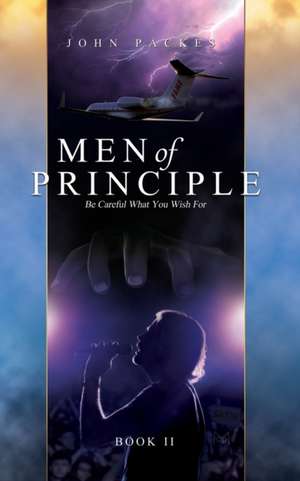 Men of Principle- Book 2 de John Packes