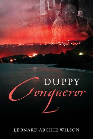 Duppy Conqueror de Leonard Archie Wilson