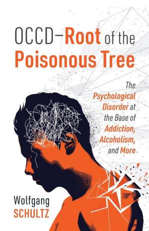 OCCD - Root of the Poisonous Tree de Wolfgang Schultz