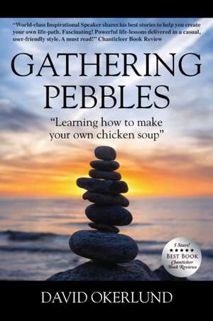 Gathering Pebbles de David Okerlund