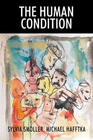 The Human Condition de Sylvia Smoller