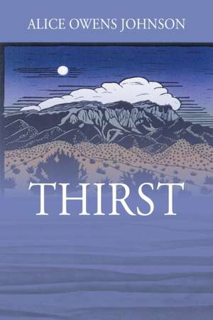 Thirst de Alice Owens Johnson