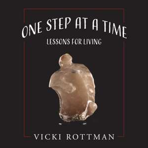 One Step at a Time de Vicki Rottman