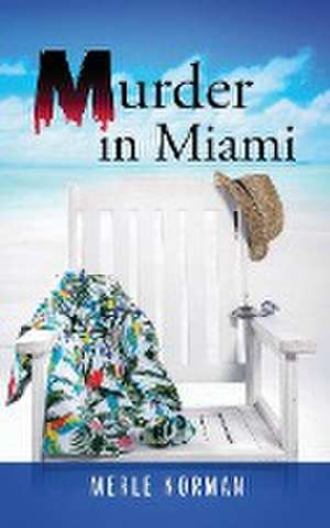 Murder in Miami de Merle Norman