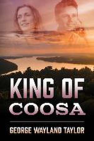 King of Coosa de George Wayland Taylor