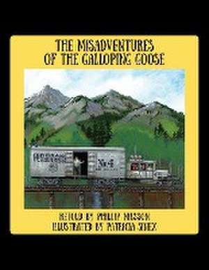 The Misadventures of the Galloping Goose