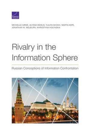 Rivalry in the Information Sphere de Michelle Grisé