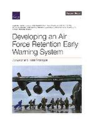 Developing an Air Force Retention Early Warning System de David Schulker