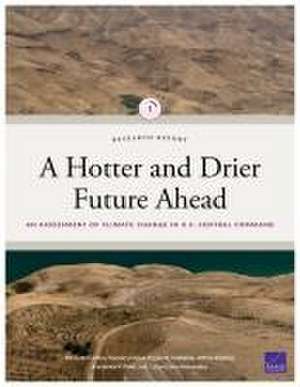 A Hotter and Drier Future Ahead de Michelle E Miro