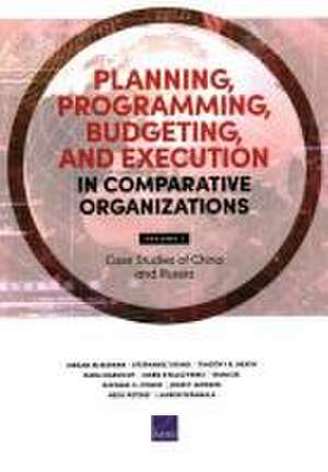 Planning, Programming, Budgeting, and Execution in Comparative Organizations de Megan McKernan