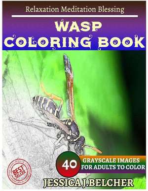 Wasp Coloring Books de Belcher, Jessica