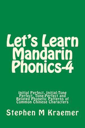 Let's Learn Mandarin Phonics-4 de Kraemer, Stephen M.