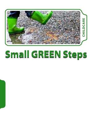 The Small Green Steps Program de Innes, Mr Tony