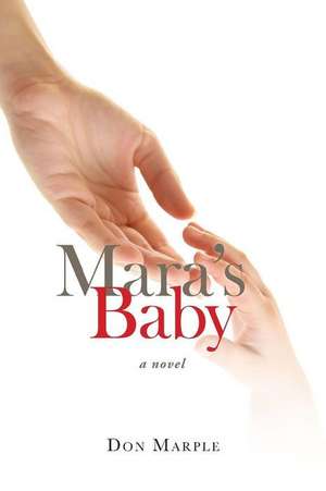 Mara's Baby de Marple, Don