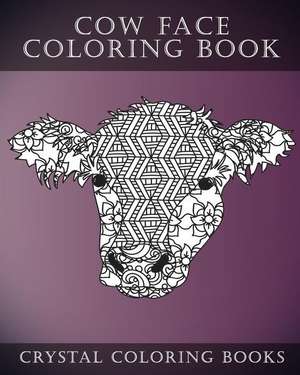 Cow Face de Crystal Coloring Books