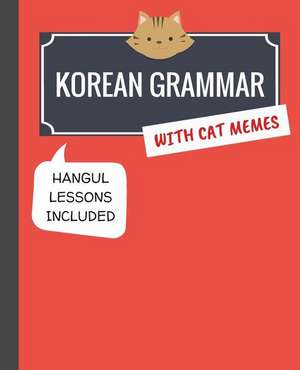 Korean Grammar with Cat Memes de Kim, Min