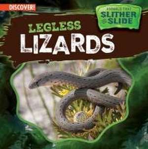 Legless Lizards de Theresa Emminizer