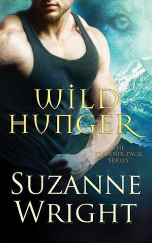 Wild Hunger de Suzanne Wright