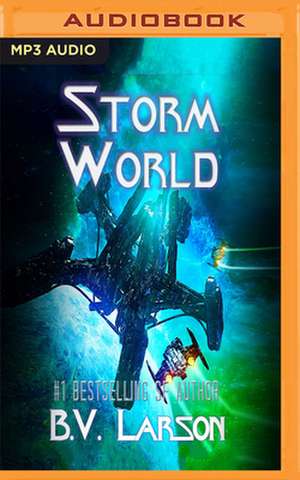 Storm World de B. V. Larson