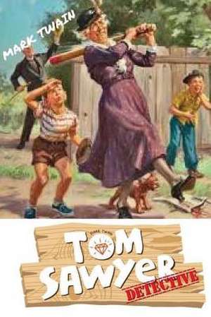 Tom Sawyer, Detective de Mark Twain