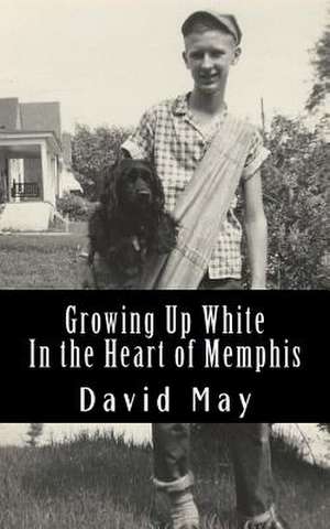 Growing Up White de David May