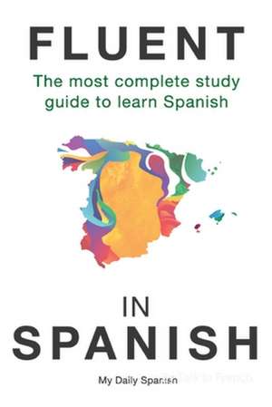 Fluent in Spanish de Frederic Bibard