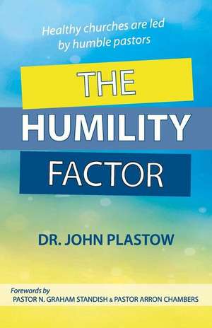 The Humility Factor de Plastow, Dr John