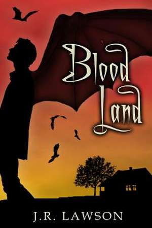 Blood Land de J. R. Lawson