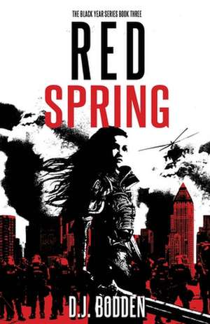 Red Spring de Bodden, D. J.