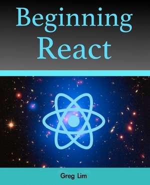 Beginning React de Lim, Greg