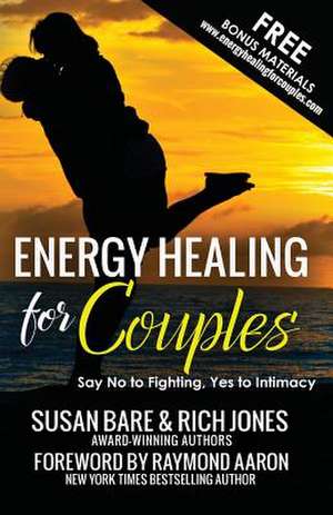 Energy Healing for Couples de Bare, Susan