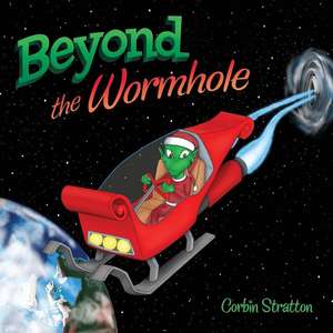 Beyond the Wormhole de Stratton, Corbin