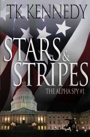 Stars & Stripes de Kennedy, Tk