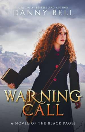 Warning Call de Danny Bell