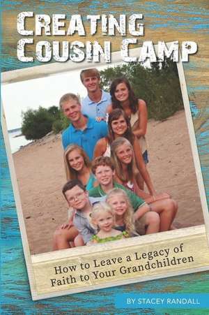 CREATING COUSIN CAMP