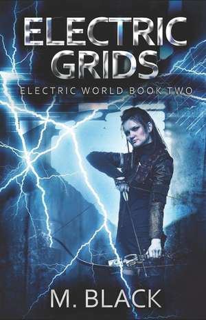 Electric Grids de M. Black