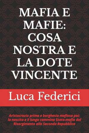 MAFIA E MAFIE de Luca Federici