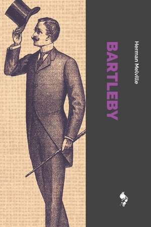 Bartleby de Herman Melville