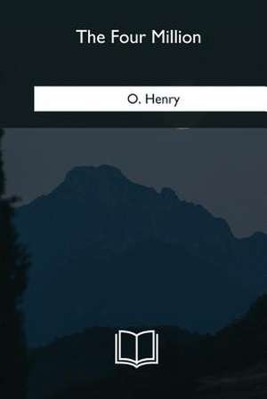 The Four Million de O. Henry