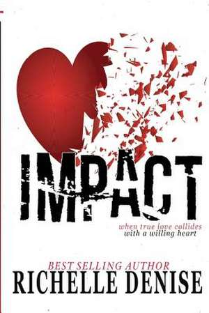 Impact de Richelle Denise