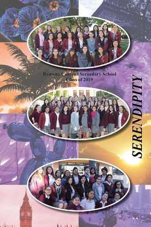 Serendipity de Class of 2019, Ramona Convent