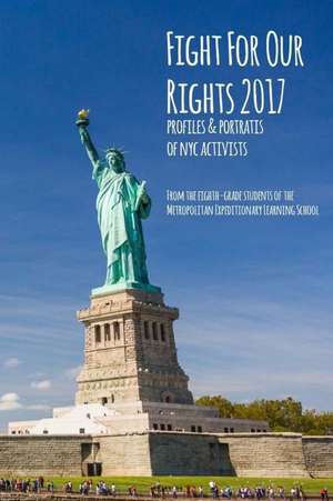 Fight for Our Rights 2017 de School, From the Eight-Grade Students of